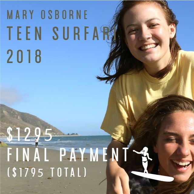 Teen Surfari 2018 - Final Payment July 29-August 3 - Mary 